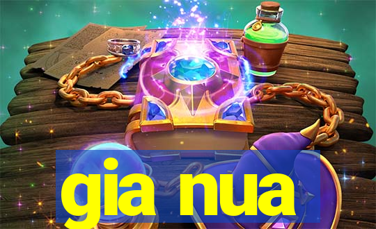 gia nua